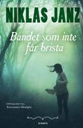 Bandet som inte fr brista