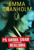P andra sidan reglerna