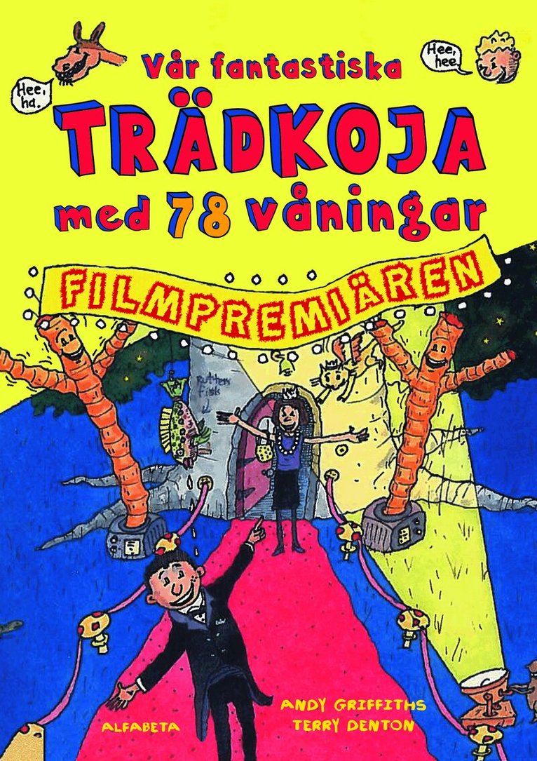 Andy Griffiths - Vår fantastiska trädkoja med 78 våningar, E-bok