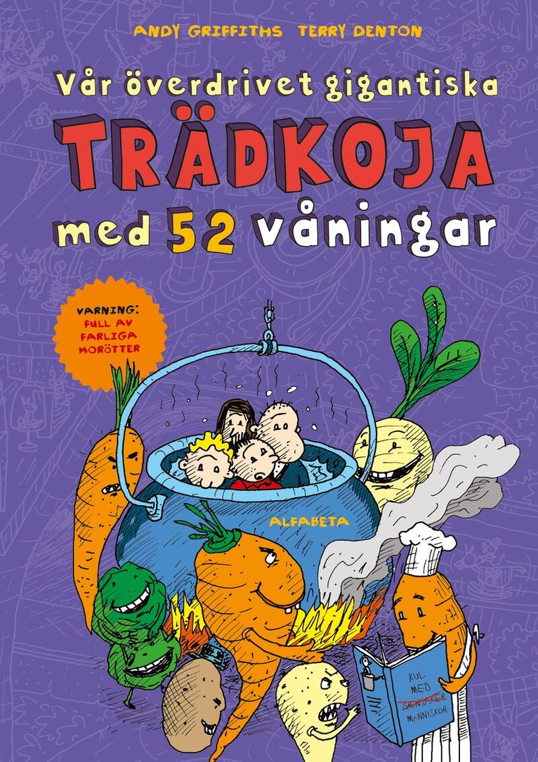 Andy Griffiths - Vår överdrivet gigantiska trädkoja med 52 våningar, E-bok