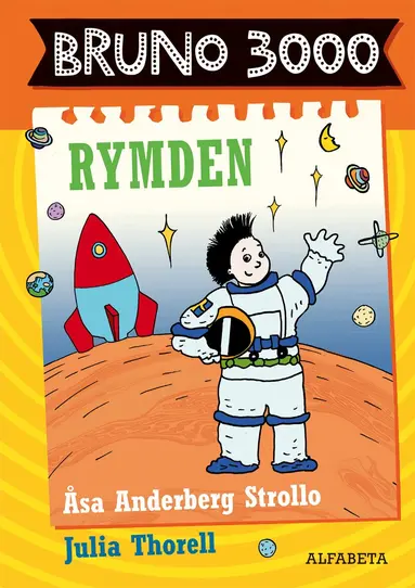 Åsa Anderberg Strollo - Bruno 3000. Rymden, Inbunden