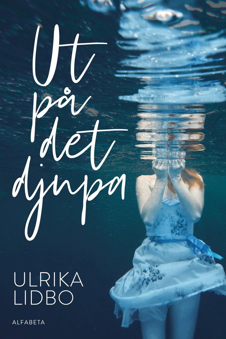 Ulrika Lidbo - Ut på det djupa, Häftad