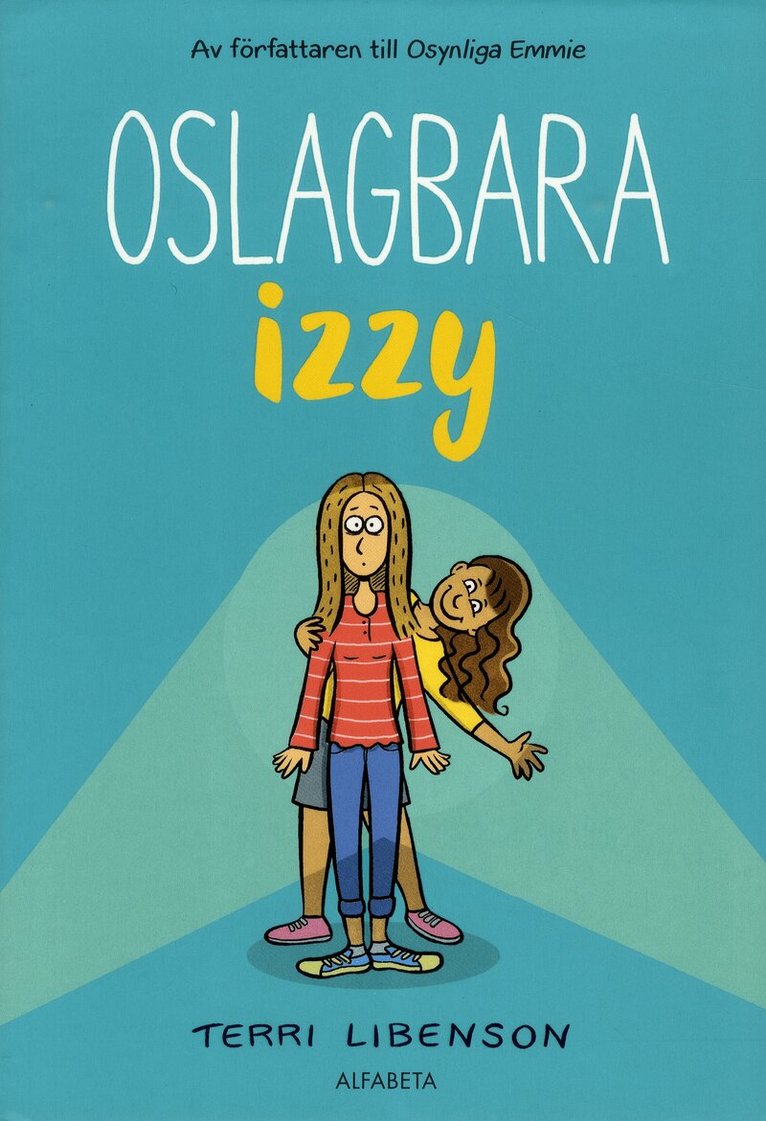Terri Libenson - Oslagbara Izzy, Häftad