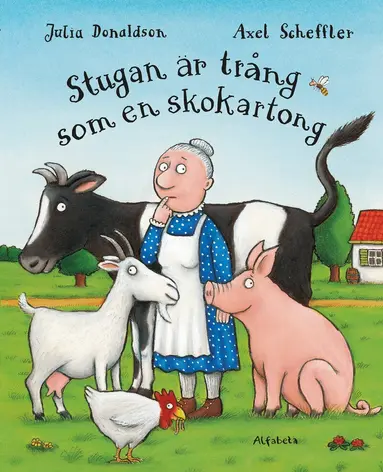 Julia Donaldson - Stugan är trång som en skokartong, Inbunden