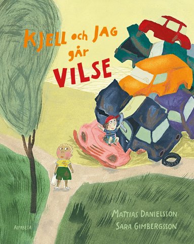 Mattias Danielsson, Sara Gimbergsson - Kjell och jag går vilse, Inbunden
