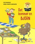 Det kommer en björn