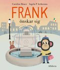 Frank nskar sig