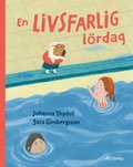 En livsfarlig lördag
