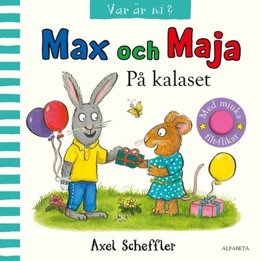 Axel Scheffler - Max och Maja på kalaset, Kartonnage