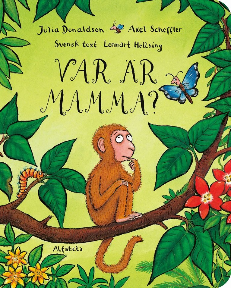 Julia Donaldson, Axel Scheffler - Var är mamma?, Kartonnage