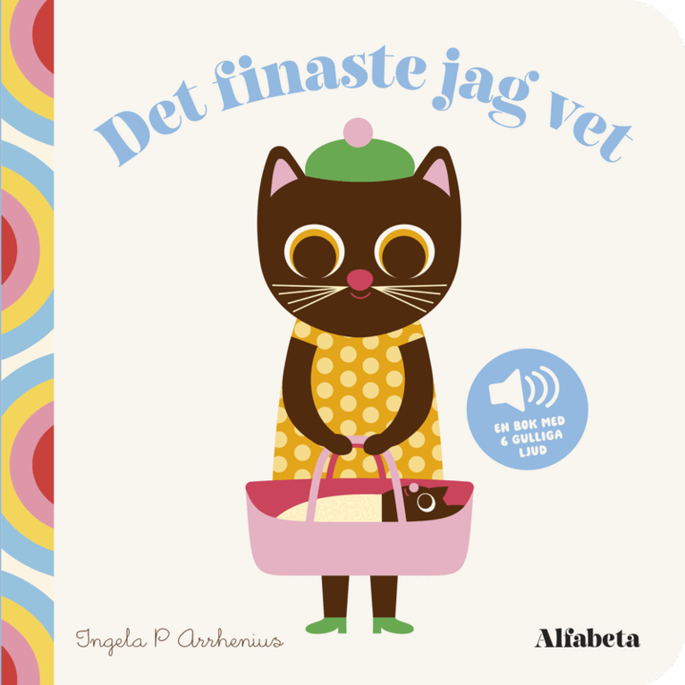 Ingela P Arrhenius - Det finaste jag vet, Kartonnage
