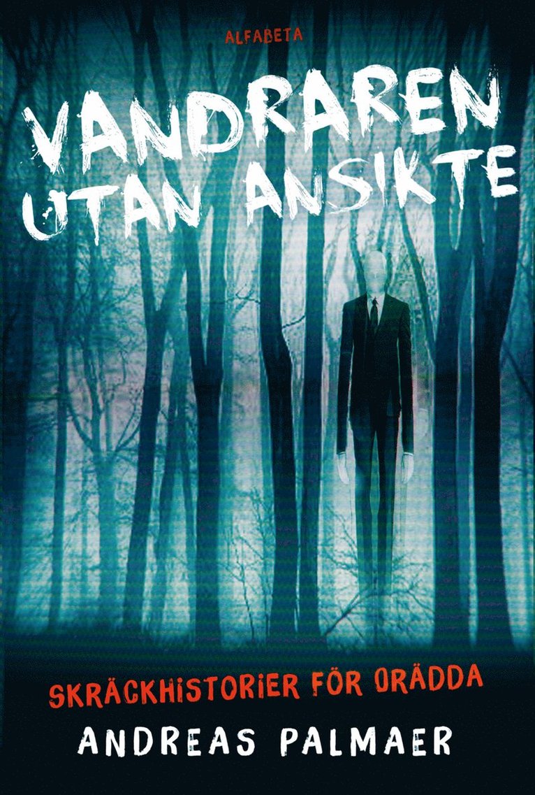 Andreas Palmaer - Vandraren utan ansikte : skräckhistorier för orädda, Ljudbok
