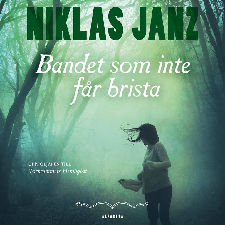 Niklas Janz - Bandet som inte får brista, Ljudbok