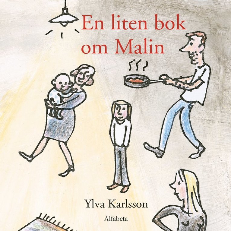 Ylva Karlsson - En liten bok om Malin, Ljudbok