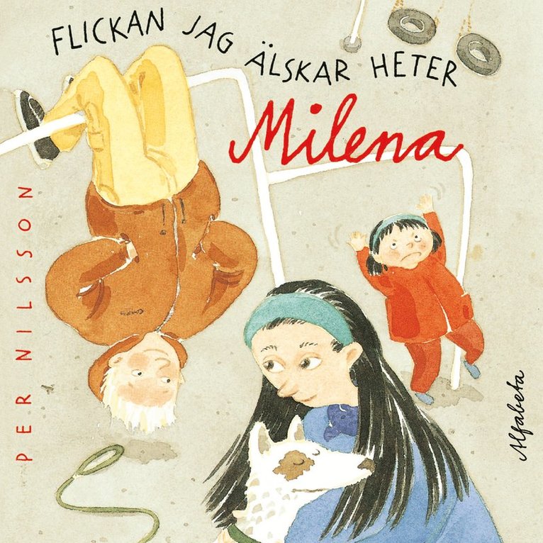 Per Nilsson - Flickan jag älskar heter Milena, Ljudbok