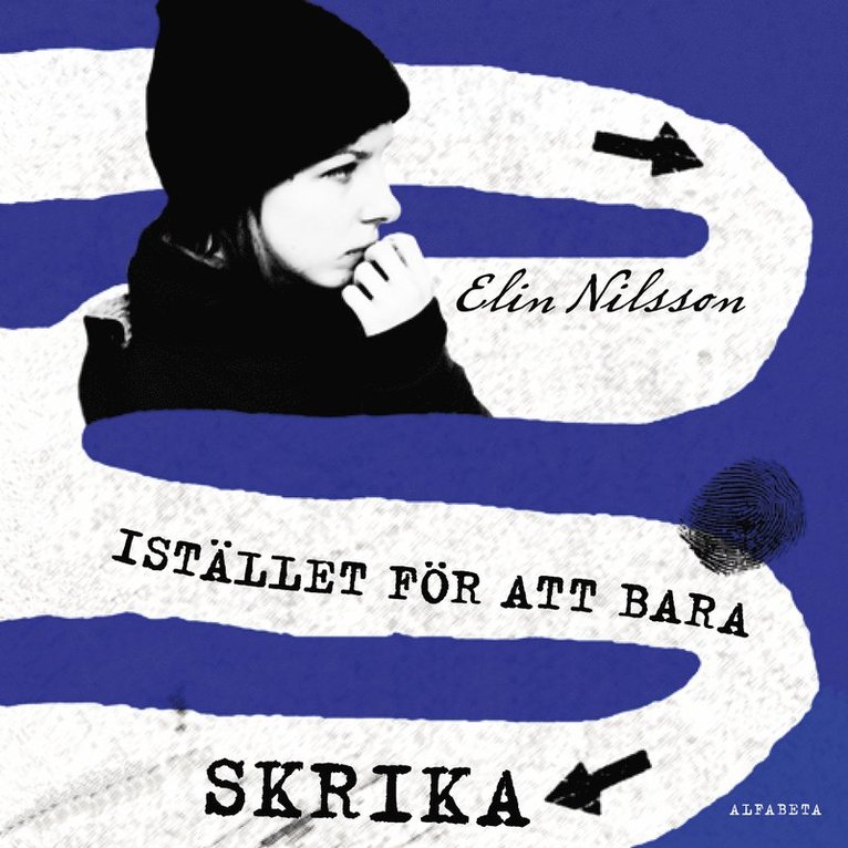 Elin Nilsson - Istället för att bara skrika, Ljudbok