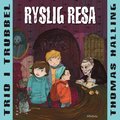 Ryslig resa