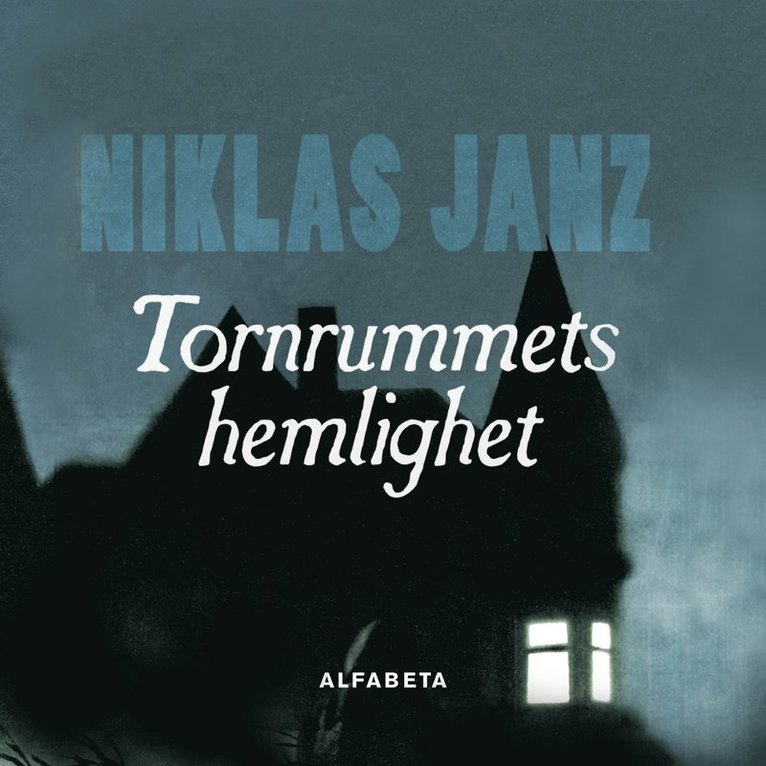 Niklas Janz - Tornrummets hemlighet, Ljudbok