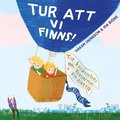 Tur att vi finns! : tio berttelser om tottarna + en extra