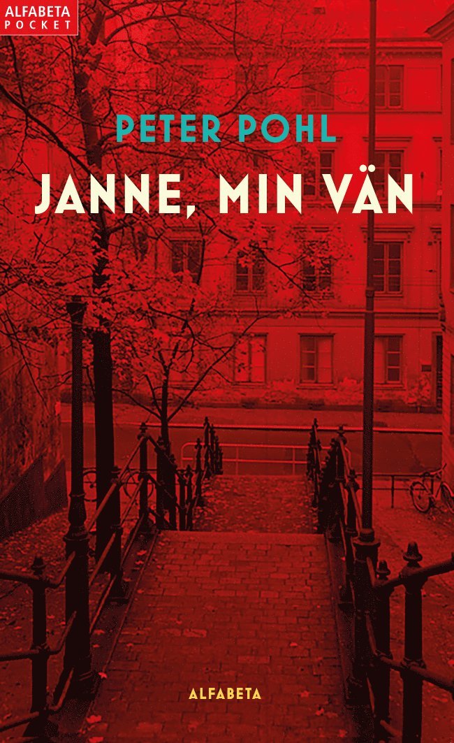 Peter Pohl - Janne, min vän, E-bok