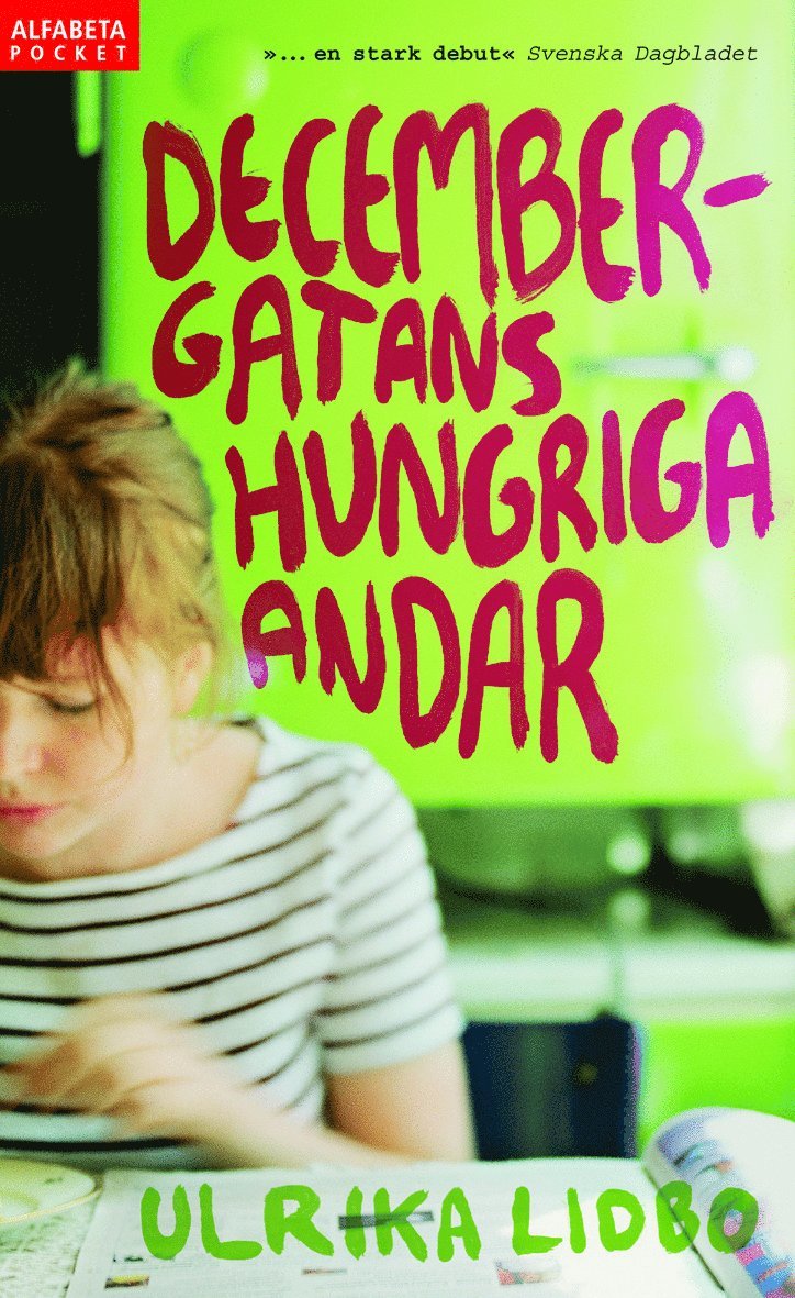Ulrika Lidbo - Decembergatans hungriga andar, E-bok