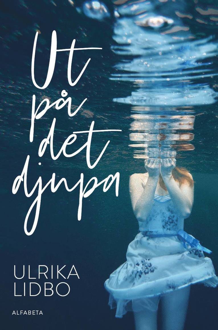 Ulrika Lidbo - Ut på det djupa, E-bok