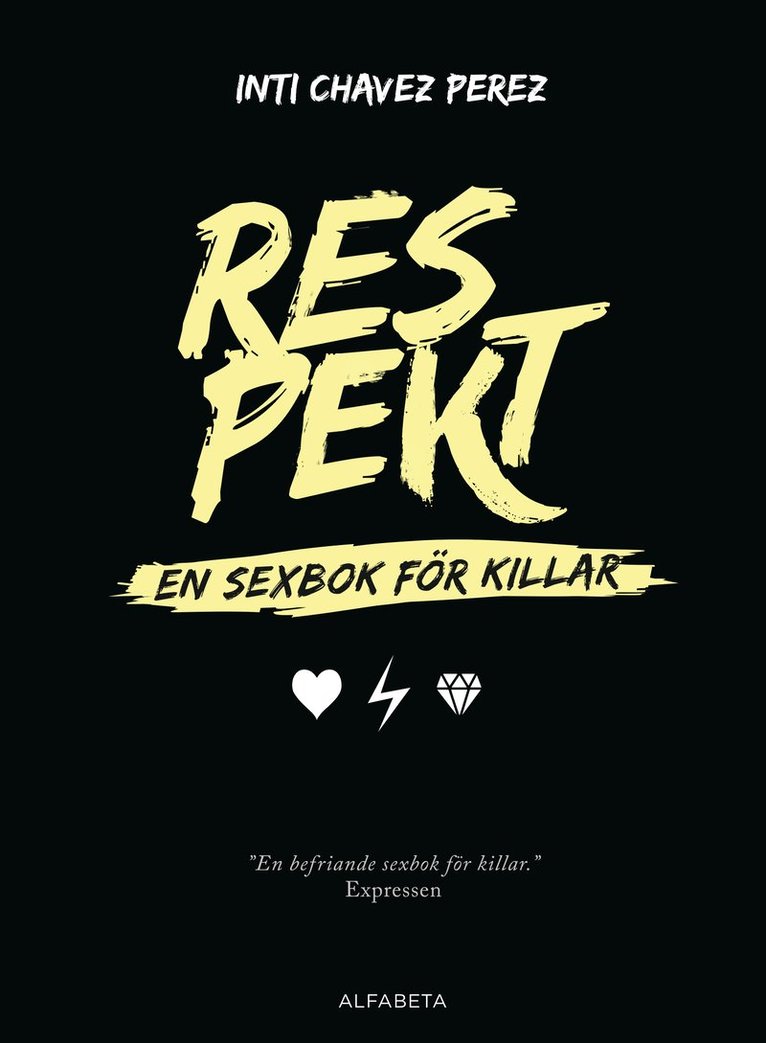 Inti Chavez Perez - Respekt : en sexbok för killar, E-bok