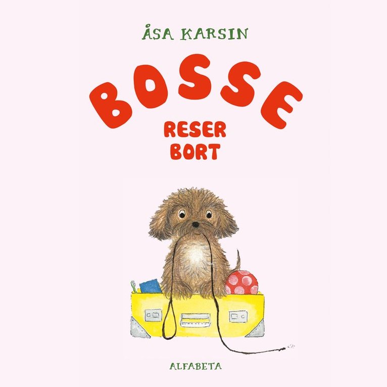 Åsa Karsin - Bosse reser bort, Ljudbok