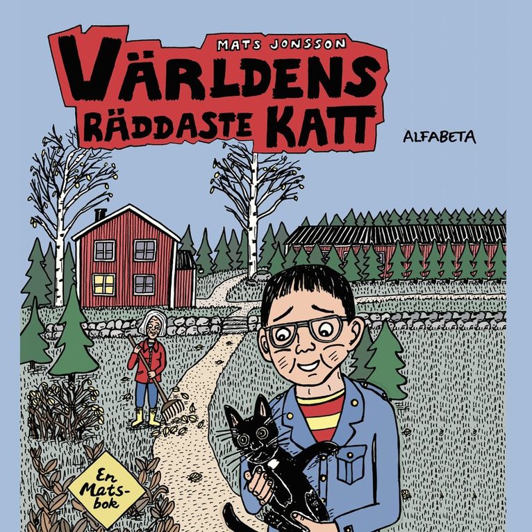 Mats Jonsson - Världens räddaste katt, Ljudbok