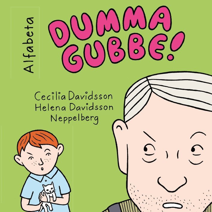 Cecilia Davidsson - Dumma gubbe!, Ljudbok