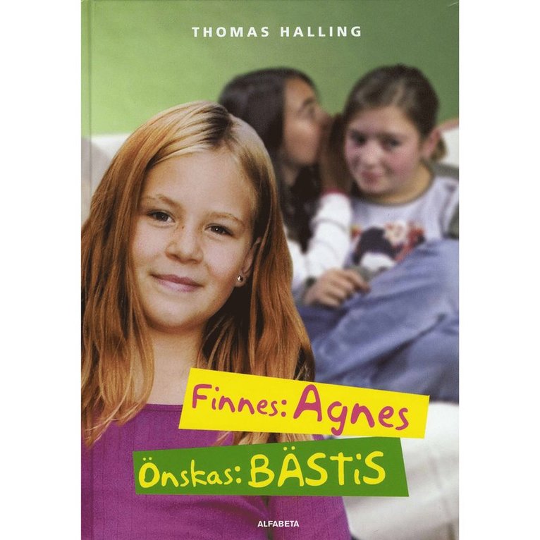 Thomas Halling - Finnes: Agnes, önskas: bästis, Ljudbok