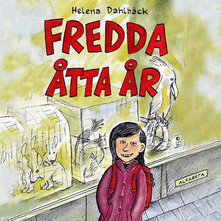 Helena Dahlbäck - Fredda åtta år, Ljudbok. Tillgänglighet: Lägg i varukorg