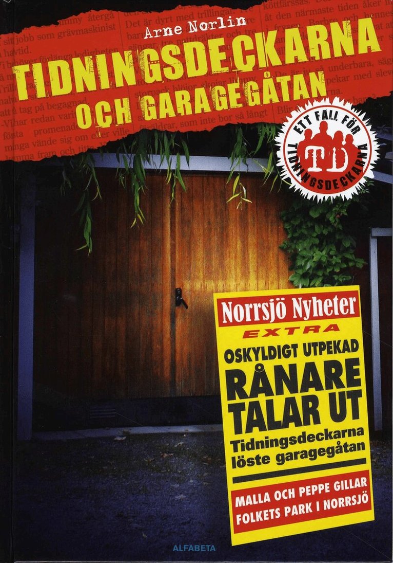 Arne Norlin - Tidningsdeckarna och garagegåtan, Ljudbok