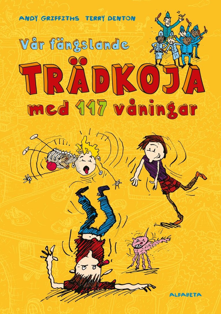Andy Griffiths - Vår fängslande trädkoja med 117 våningar, E-bok