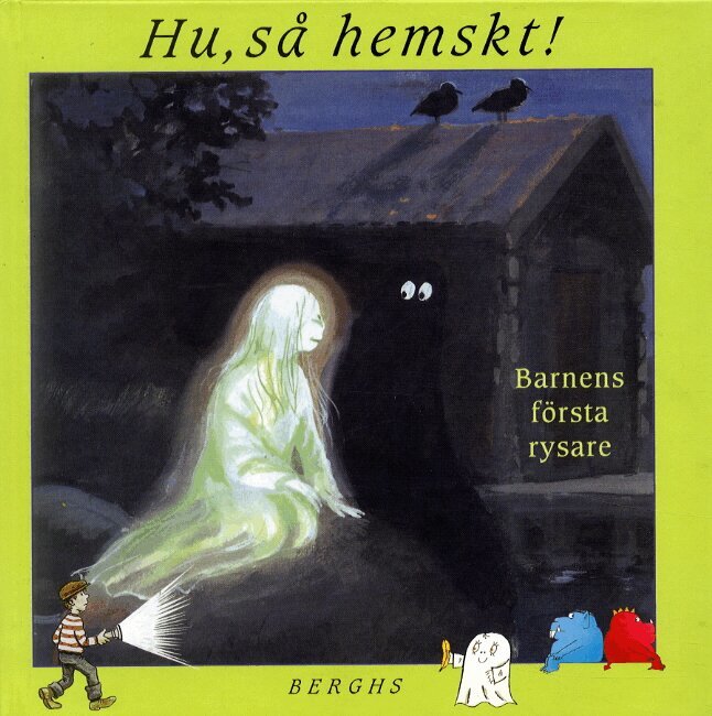 Hu, så hemskt! - Barnens första rysare, Inbunden