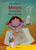 Mimmi blir en annan