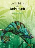 Lätta fakta om reptiler