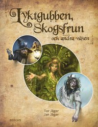 e-Bok Lyktgubben, skogsfrun och andra väsen