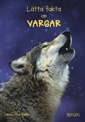 Lätta fakta om vargar