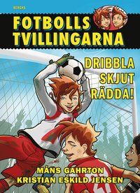 e-Bok Fotbollstvillingarna. Dribbla, skjut, rädda!