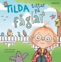 Tilda tittar p fglar