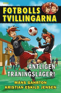 e-Bok Fotbollstvillingarna. Äntligen träningsläger!