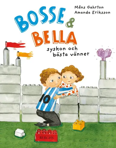 Måns Gahrton, Amanda Eriksson - Bosse & Bella - syskon och bästa vänner, Inbunden