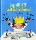 Jag vill inte tvätta händerna!