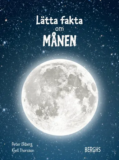 Peter Ekberg - Lätta fakta om månen, Inbunden