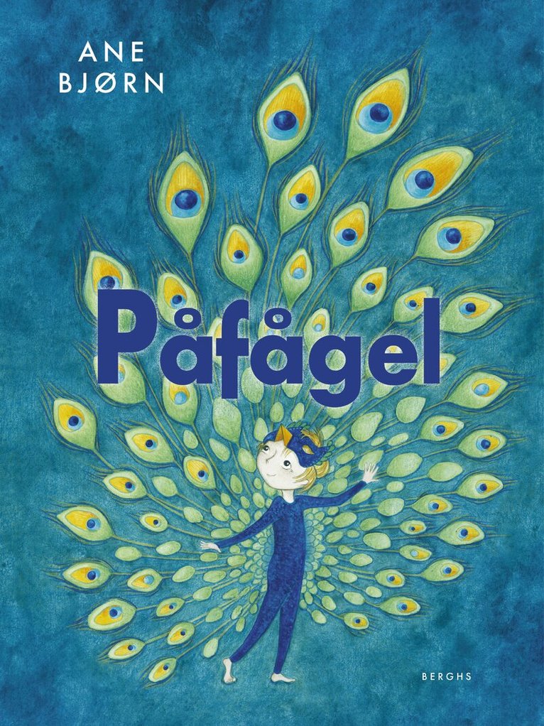 Ane Bjørn - Påfågel, Inbunden