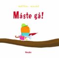 M�ste g�!