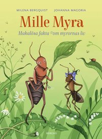 Mille Myra: Makalsa fakta om myrornas liv
