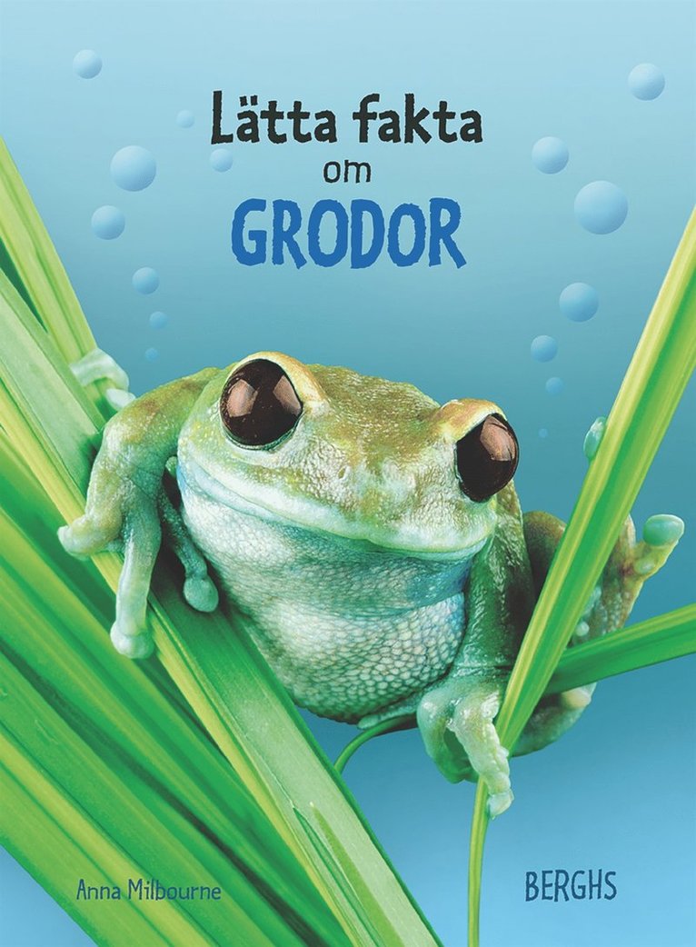 Anna Milbourne - Lätta fakta om grodor, E-bok