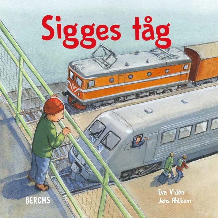 Eva Vidén - Sigges tåg, E-bok